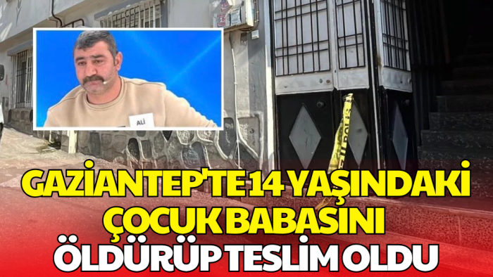Gaziantep'te 14 Yaşındaki Kız Çocuğu Babasını Bıçaklayıp Öldürdü
